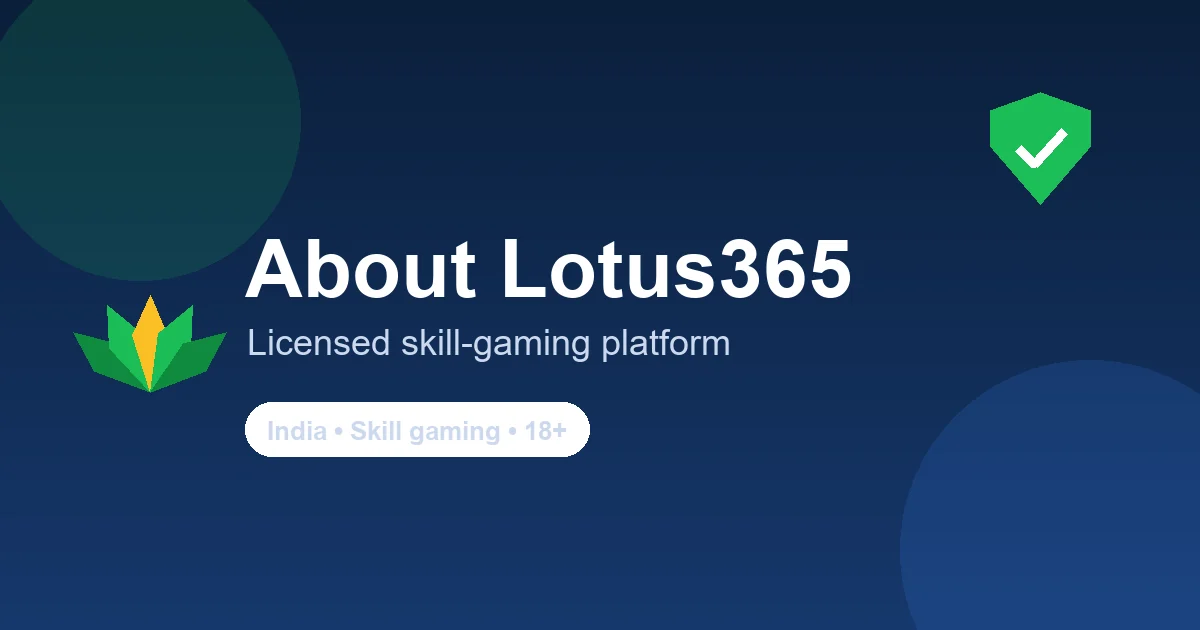 About Lotus365 VIP — licensed skill-gaming platform in India