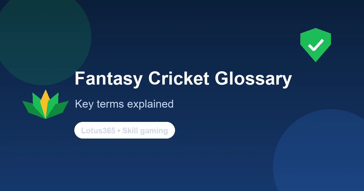 Fantasy cricket glossary — key terms explained
