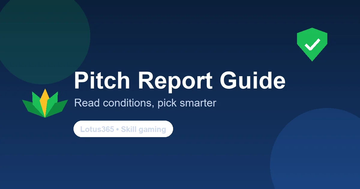 How to read a pitch report for fantasy cricket