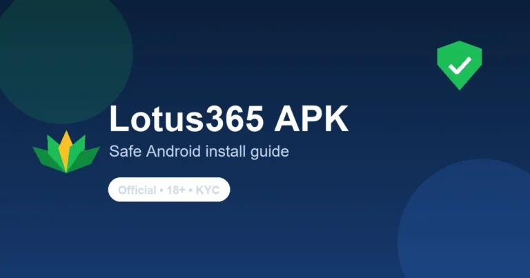 Lotus365 APK download — safe Android install guide