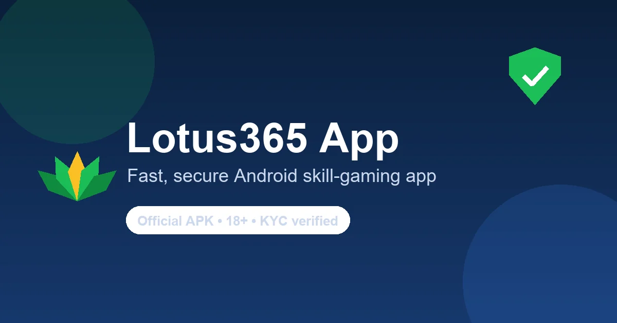 Lotus365 app download — official Android skill-gaming APK