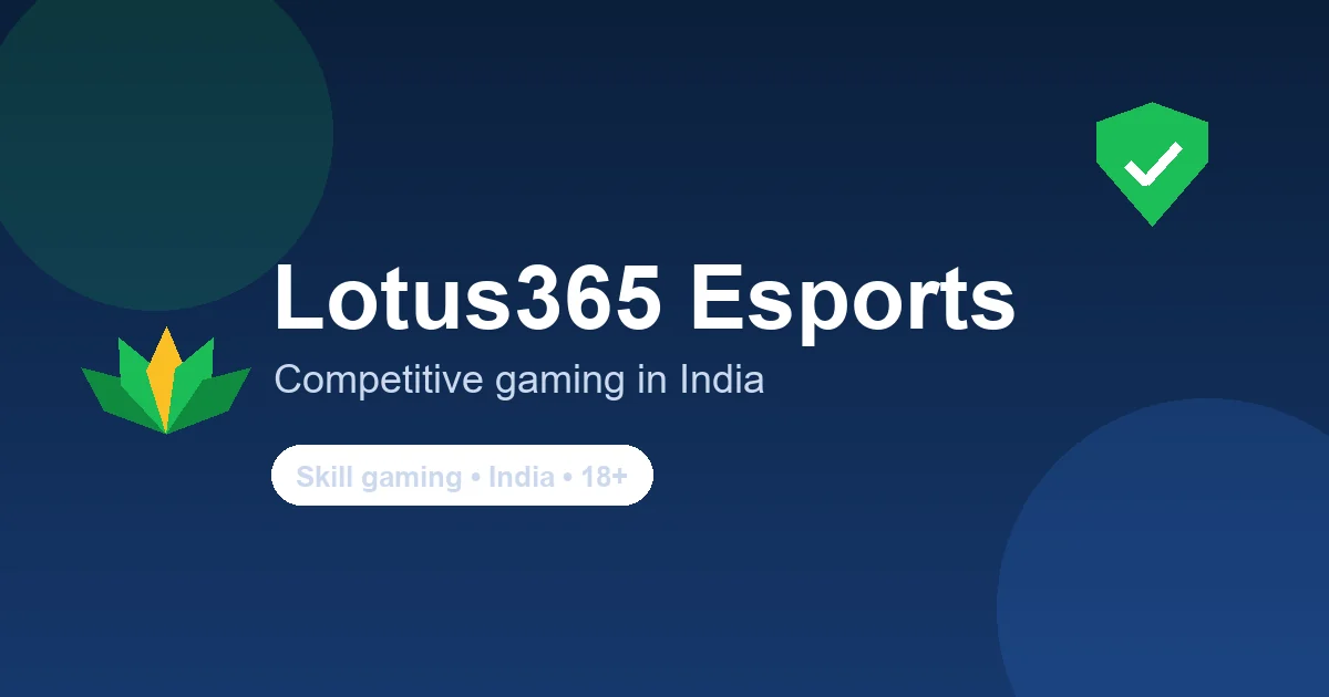 Lotus365 esports — competitive skill gaming in India