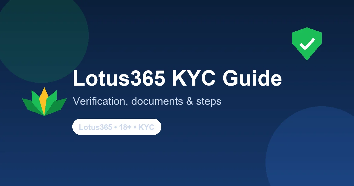 Lotus365 KYC and verification guide — documents and steps