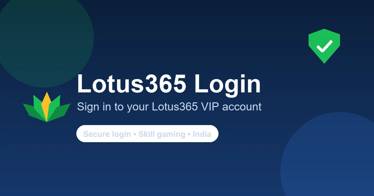 Lotus365 login — sign in to your Lotus365 VIP account